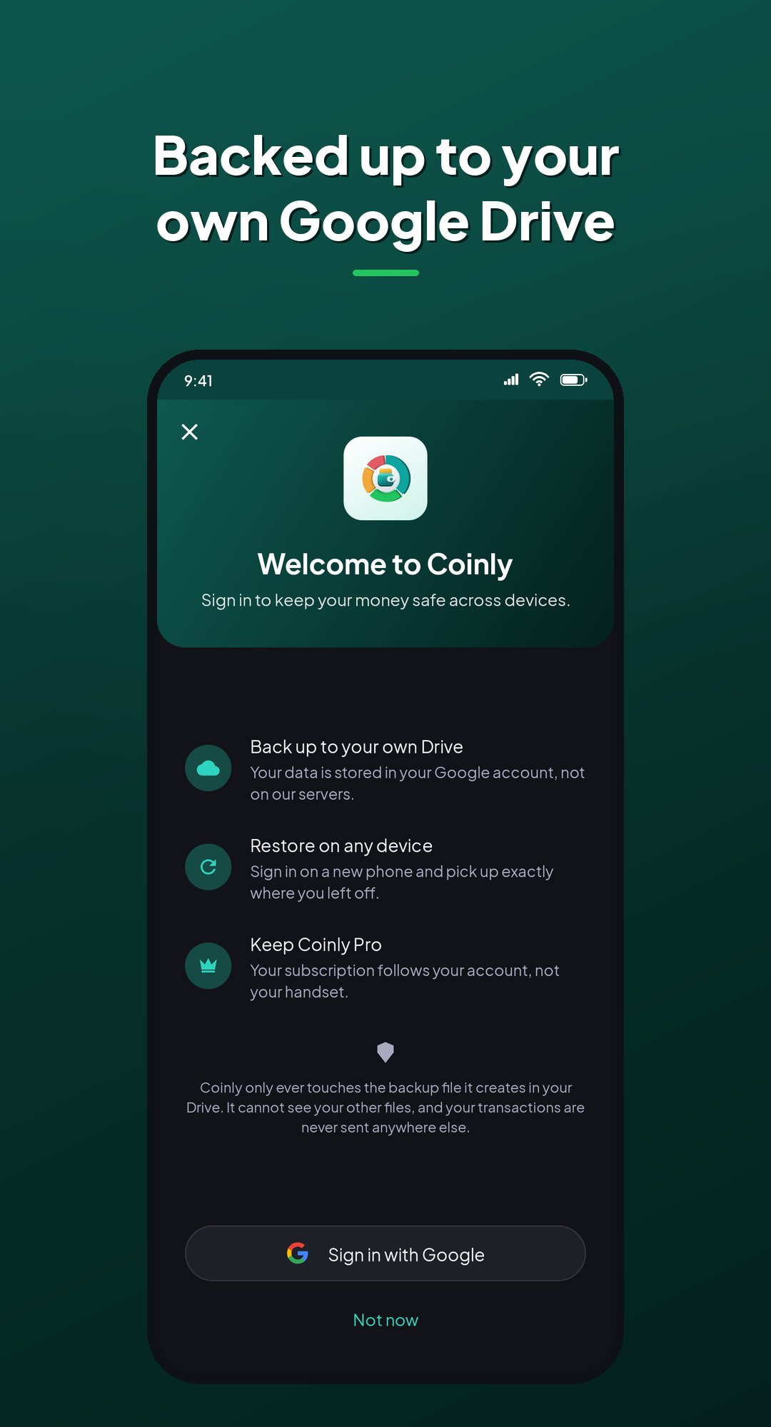 Coinly sign-in: back up to your own Google Drive, restore on any device, and keep Coinly Pro with your account